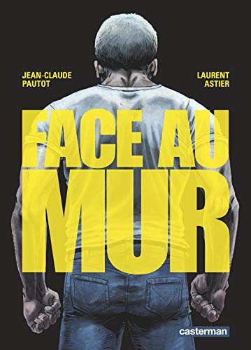 Face au mur #1