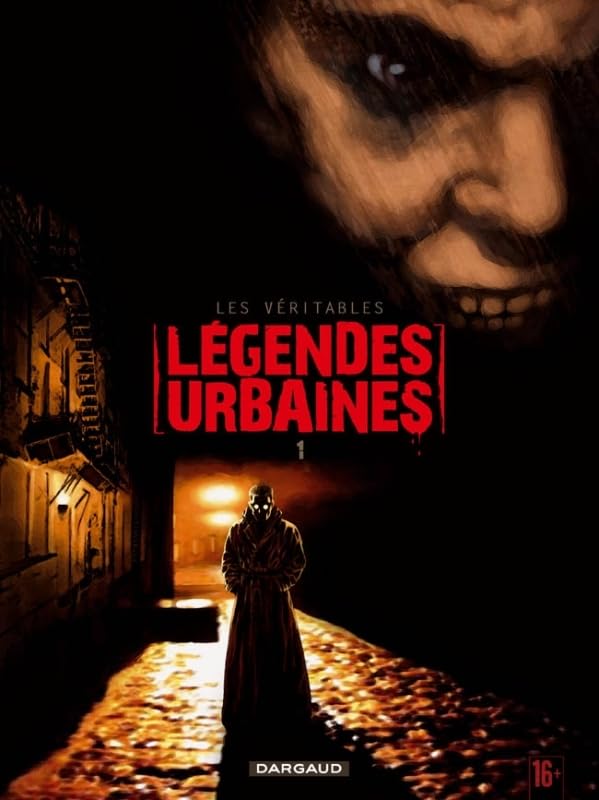 Les Véritables Légendes Urbaines #1
