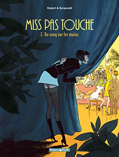 Miss pas touche #2