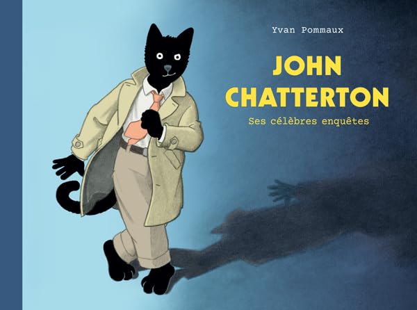 John Chatterton - Ses enquêtes célèbres