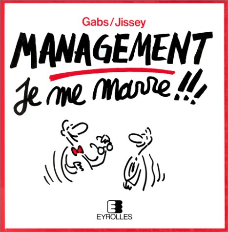 Management je me marre !!!