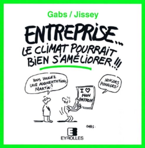 Entreprise... Le climat pourrait bien s'améliorer !!!