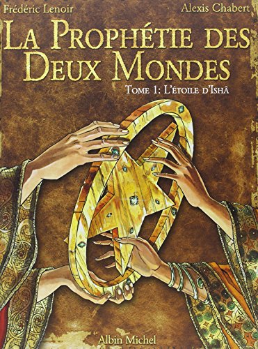 La Prophétie des deux mondes