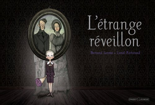 L'etrange réveillon