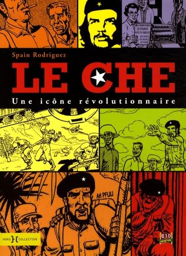 Le Che : une icône révolutionnaire