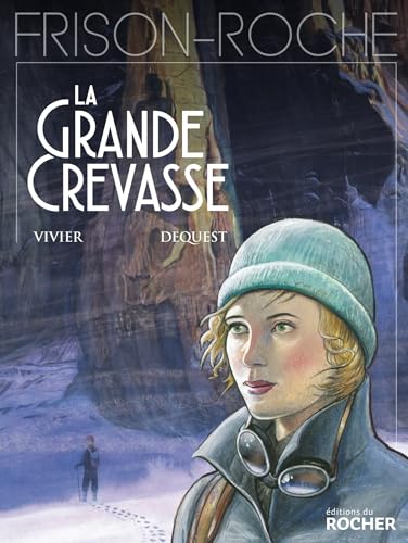 La Grande Crevasse