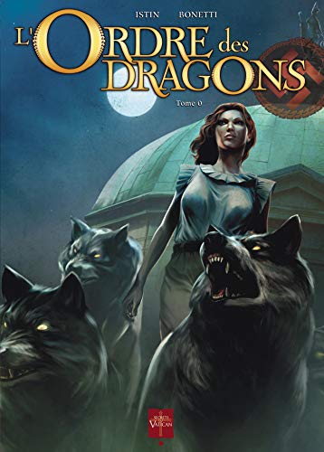 L'Ordre des Dragons #0