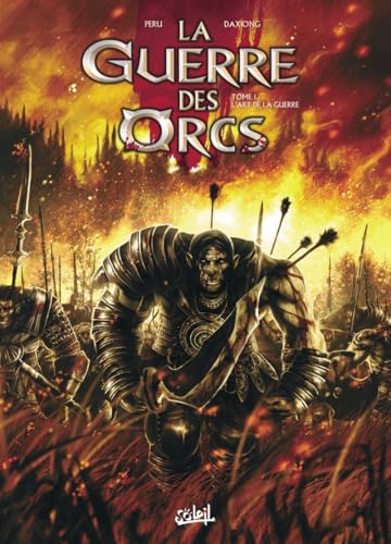 La Guerre des Orcs #1