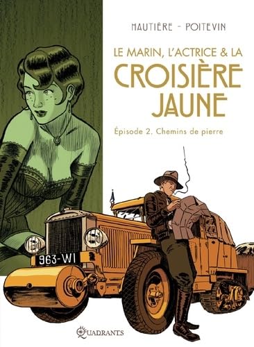 Le marin, l'actrice et la Croisière Jaune #2