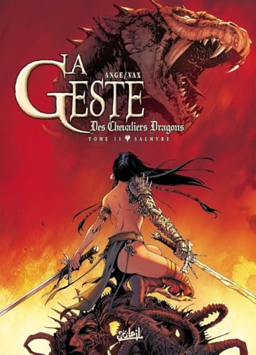 La Geste des Chevaliers Dragons #13