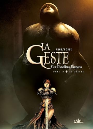 La Geste des Chevaliers Dragons #16