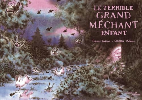 Le terrible grand méchant enfant