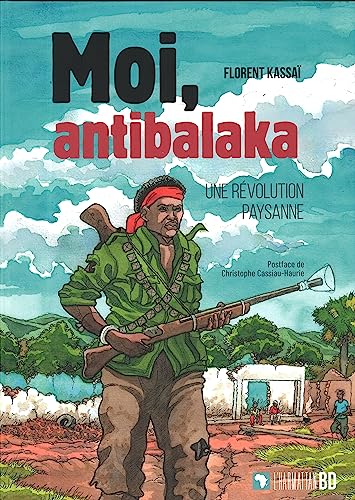 Moi, Antibalaka - Une révolution paysanne