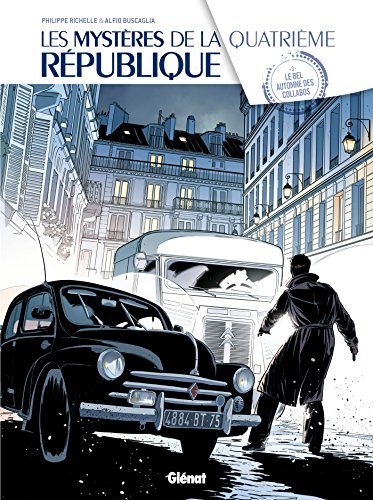 Les mystères de la quatrième République #3