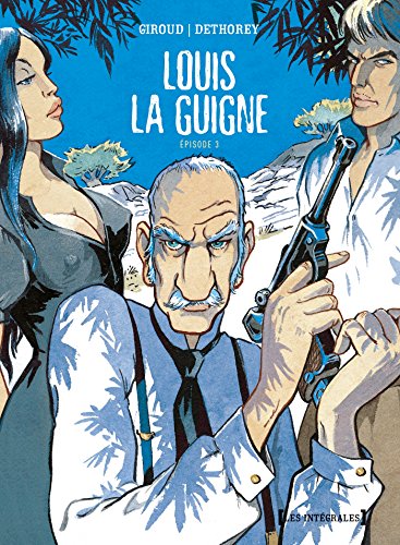 Louis la Guigne - Intégrale #3 cover