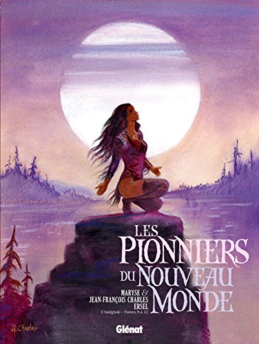 Les Pionniers du Nouveau Monde #9 à 12 cover