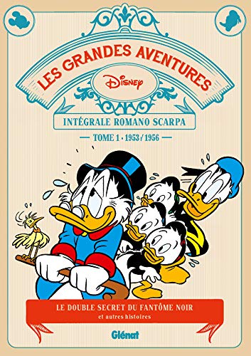 Les Grandes Aventures - intégrale Romano Scarpa