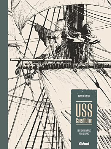 USS Constitution - Édition intégrale Noir & Blanc #[nn] cover