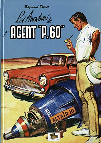 Les aventures de l'agent "P.60"