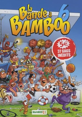 La bande à Bamboo #6 cover