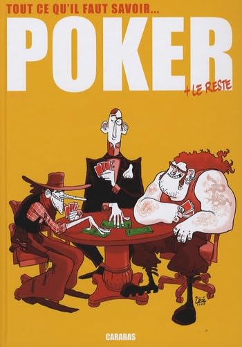 Tout ce qu'il faut savoir... Poker + le reste