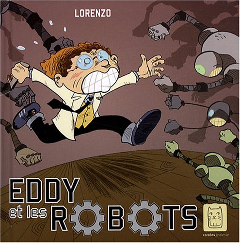 Eddy et les robots