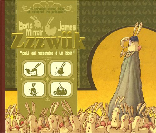 Zzzwük - "Celui qui ressemble à un lapin"