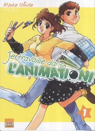 Je travaille dans l'animation