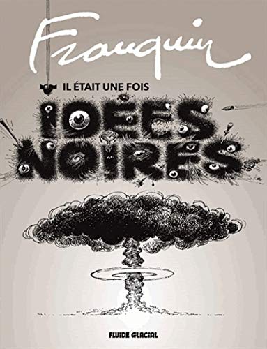 Il était une fois idées noires