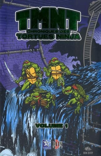 TMNT : chroniques des Tortues Ninja