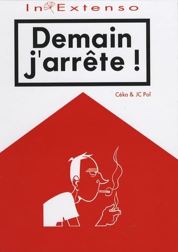 Demain, j'arrête!