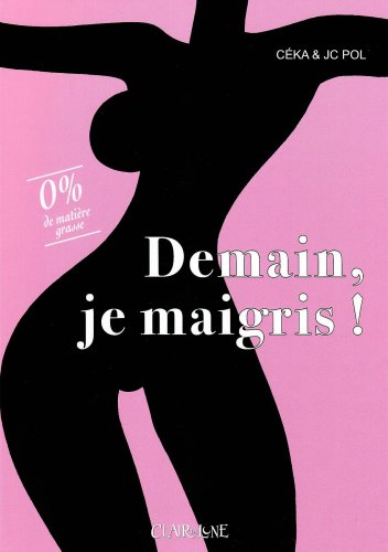 Demain, je maigris!