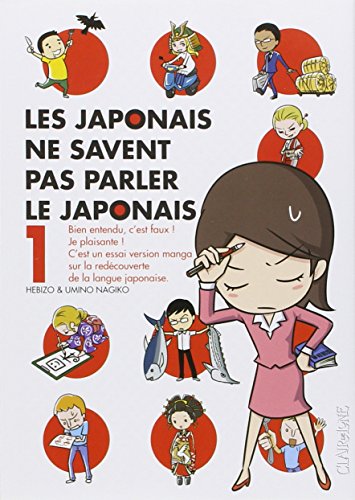 Les japonais ne savent pas parler le japonais