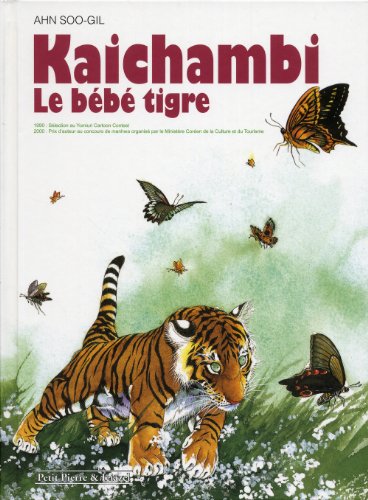 Kaichambi - Le bébé tigre