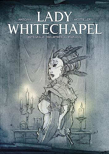 Lady Whitechapel - Intégrale Meurtres au Paradis