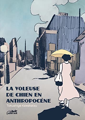 La voleuse de chien en anthropocène