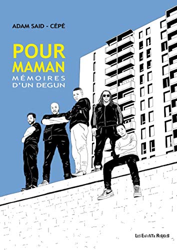 Pour maman - Mémoires d'un degun