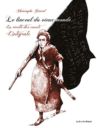 Le Linceul du Vieux Monde - L'intégrale