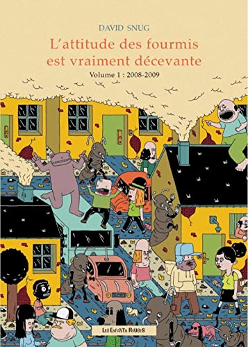 L'attitude des fourmis est vraiment décevante