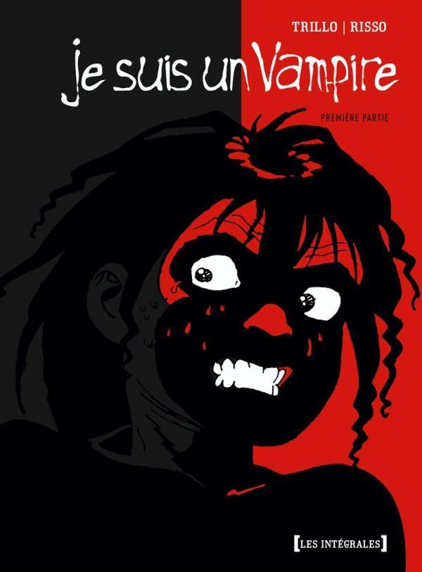 Je suis un vampire - Intégrale #1 cover