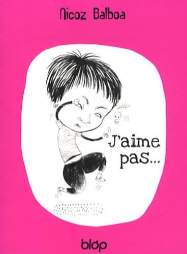 J'aime pas... mais j'aime