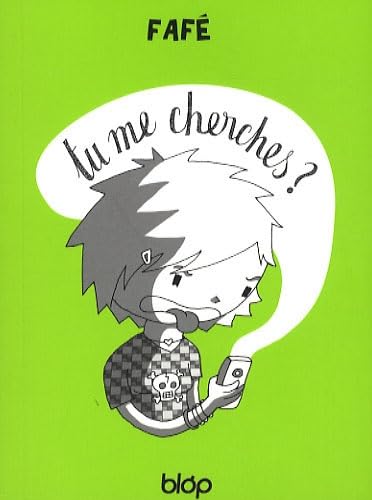 Tu me cherches ?