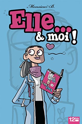 Elle... & Moi!