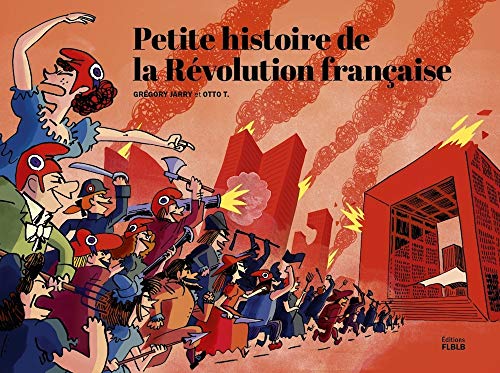 Petite histoire de la Révolution française