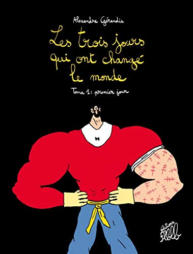 Les trois jours qui ont changé le monde