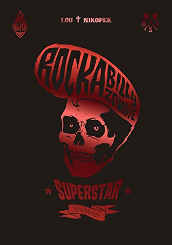 Rockabilly Zombie Superstar
