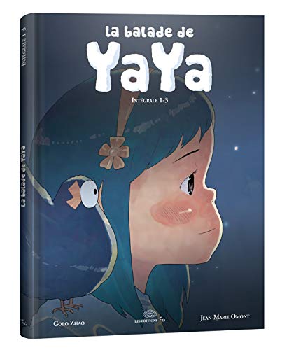 La Balade de Yaya Intégrale