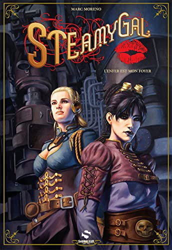 SteamyGal - L'enfer est mon foyer
