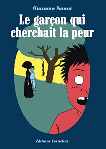 Le Garçon qui cherchait la peur
