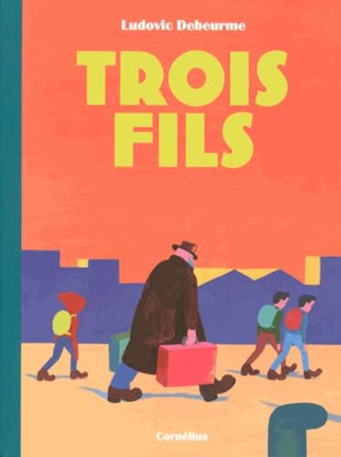 Trois fils